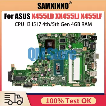 Материнская плата X455LJ для ASUS X455LF X455LD X455L A455L F454L X455LA, Материнская Плата ЦП I3 I5 I7 4-го 5-го поколения, 4 Гб V2G