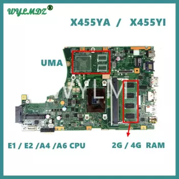 Материнская плата X455YA X455YI для Asus K455Y R454Y R455Y X455Y X455YA F455Y A455Y, материнская плата ноутбука 2G/4G RAM E1/E2/A4/A6 CPU
