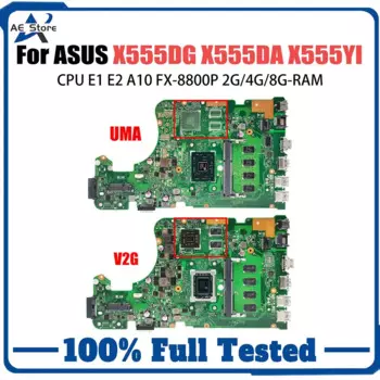 Материнская плата X555DG подходит для Asus X555 X555D X555YA X555YI, материнская плата с E1 E2 A4 A6 A8 A9 A10 FX-8800P RAM 2G 4G 8 ГБ