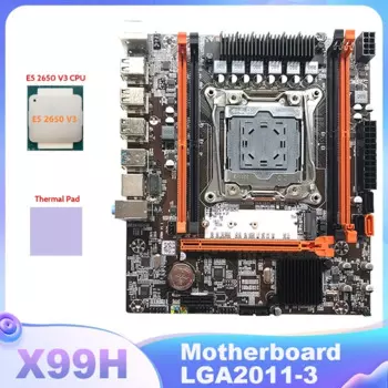 Материнская плата X99H LGA2011-3, материнская плата компьютера, поддержка процессора серии Xeon E5 2678 2666 V3 с процессором E5 2650 V3 + термопрокладка