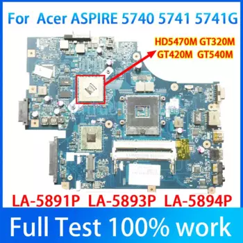 Новинка 5740 LA-5891P для Acer ASPIRE 5741 5741G 5742 5742G материнская плата для ноутбука с HD5470M GT320M GT420M 100%