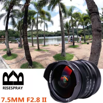 Новинка, ручной фиксированный объектив «рыбий глаз» 7,5 мм f2.8 II 190 ° для Sony E Canon Fuji OLYMPUS M3/4 Panasonic