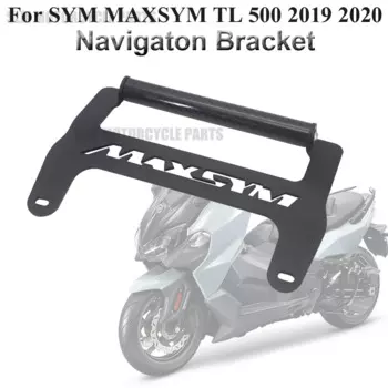Новый мотоциклетный передний держатель-подставка для телефона SYM MAXSYM TL 500 TL500 2020, держатель для смартфона, телефона, GPS навигатора, пластинчатый кронштейн