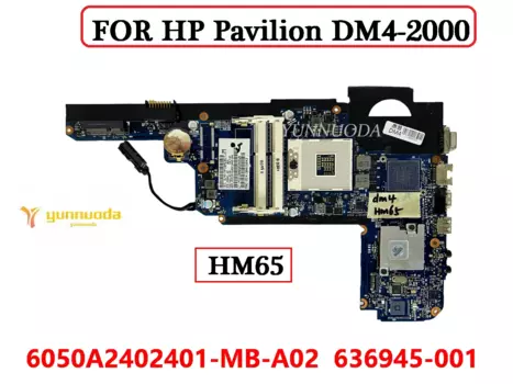 Оригинальная материнская плата для ноутбука HP Pavilion DM4-2000 HM65 6050a2401-mb-a02 636945-001 DDR3 100% протестирована Бесплатная доставка