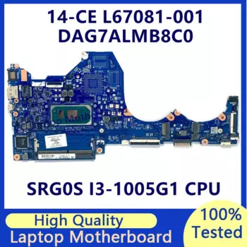 Оригинальная материнская плата для ноутбука HP 14-CE с SRG0S I3-1005G 1 CPU DAG7ALMB8C0 100% протестирована хорошо