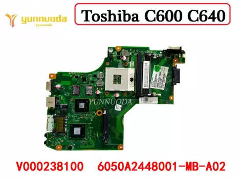 Оригинальная материнская плата для ноутбука Toshiba C600 C640, PGA989 HM65 GT315M DDR3 V000238100 6050A2448001-MB-A02, 100% протестирована бесплатно