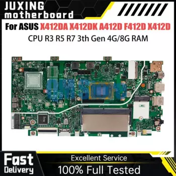 Оригинальная материнская плата для ноутбука X412DK X412D X412DA A412D F412D процессор R3 R5 R7 UMA 4G 8G-RAM 100% ТЕСТ ОК