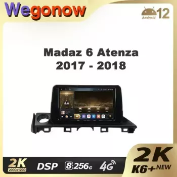 Ownice K6+ 2K для Madaz 6 Atenza 2017-2018 Автомобильный радиоприемник Мультимедийный видеоплеер Навигация Стерео GPS Android 12 Без 2din Dvd