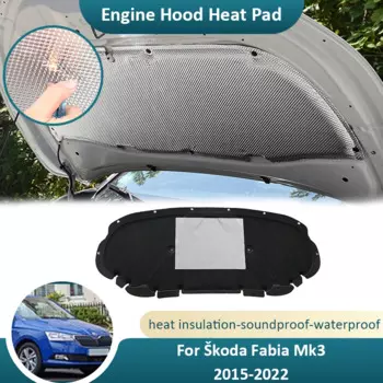 Передний капот двигателя для Skoda Fabia NJ MK3 2015 2016 2017 2018 2019 2020 2021 2022, огнестойкий коврик, звукоизоляционный коврик для автомобиля