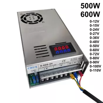 Регулируемый импульсный источник питания постоянного тока CHUX 500 Вт 600 Вт 12 В 15 в 24 в 27 в 36 в 48 в 50 в 60 в 72 в 80 в 90 в 100 в 110 В
