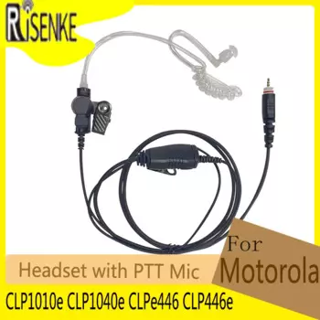 RISENKE наушники для Motorola CLP1010e CLP1040e CLPe446 CLP446e комплект радионаблюдения с воздушной трубкой наушники гарнитура с PTT микрофоном