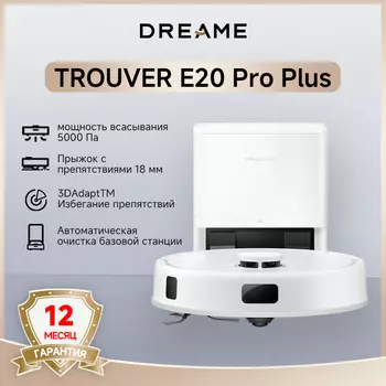 Робот-пылесос Dreame Trouver E20 Pro Plus, <1000 Вт, беспроводной, сухая уборка, пылесборник