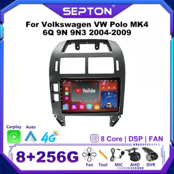 SEPTON 8 + 128G Android12 Автомобильный радиоприемник для Volkswagen VW Polo MK4 6Q 9N 9N3 2004-2009 Головное устройство Автомобильное аудио Мультимедиа Авто Carplay