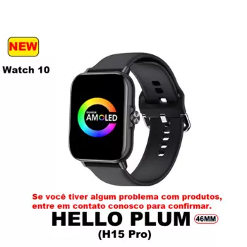Смарт-часы новой серии 10, Hello Plum H15 Pro Amoled, 1 ГБ, сообщение, локальная музыка, фотоальбом, женские и мужские умные часы 2024