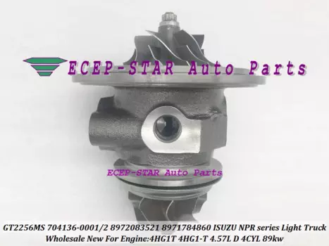 Турбо CHRA картридж GT2256MS 704136 704136-0003 704136-5003S 8973267520 8972083520 для ISUZU NPR serie Truck 4HG1T 4HG1-T 4.57L