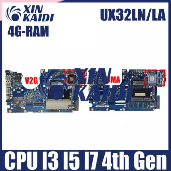 UX32L Материнская плата для ноутбука ASUS UX32LN UX32LA BX32LN BX32LA UX32LA-LN Материнская плата для ноутбука Процессор I3 I5 I7 4-го поколения 4G/RAM GT840M