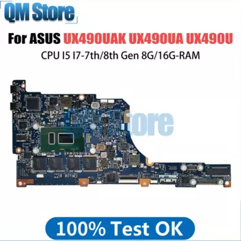 UX490U Mainboard For ASUS Zenbook UX490UAK UX490 UX490UA UX490UAR UX3490UA Laptop Motherboard CPU I5 I7 7th 8th Gen 8G 16G RAM