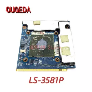 Видеокарта OUGEDA для GeForce 8400M GS DDR2 LS-3581P MXM VGA для acer Aspire 4520G 4710G 4720G 4730ZG 4920G 4930 5520 7520