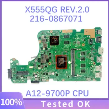 Высококачественная материнская плата для ноутбука X555QG Rev.2. 0 8 ГБ ОЗУ Материнская плата ASUS X555QG 216-0867071 с процессором A12-9700P 100% работает хорошо