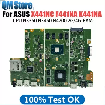 X441NC Материнская плата Asus X441NA X441N A441N F441NA K441NA материнская плата для ноутбука N4200 N3350 N3450 CPU 2G 4G RAM