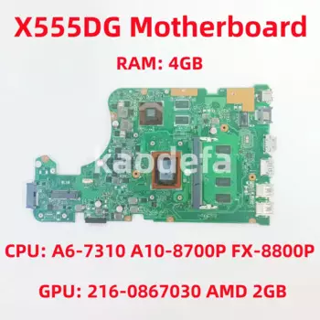 X555DG Материнская плата ASUS X555DG X555DA материнская плата для ноутбука CPU: A6-7310 A10-8700P FX-8800P GPU: AMD 2GB RAM: 4GB 100% Test OK