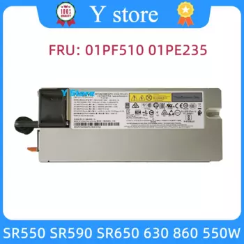 Y-магазин для Lenovo серверный блок питания SR550 SR590 SR650 630 860 550 Вт PSU 01PF510 01PE235 Быстрая доставка