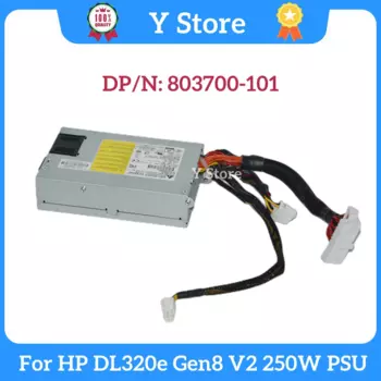 Y Store для HP DL320e Gen8 V2 250W источник питания 803700-101 809669-001 748343-002 DPS-250AB-95 A 100% протестирован Быстрая доставка