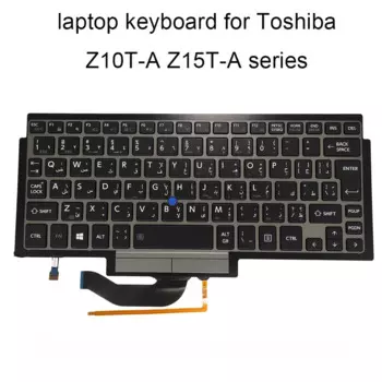 Замена клавиатуры Клавиатура с подсветкой Z10T для Toshiba portege Z15T A FS Farsi арабский черный КБ серебряная рамка указывающая G83C000DR3