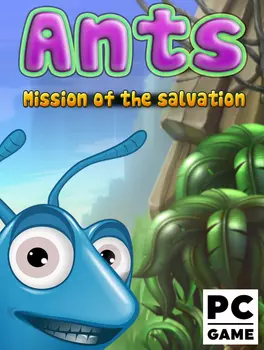 Ants! Mission of the Salvation