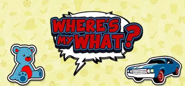 Where's My What