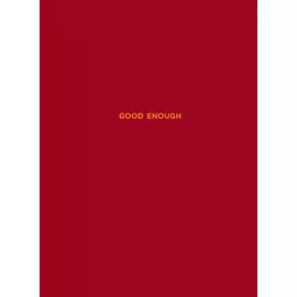 Ежедневники Веденеевой. Good enough: Работа над самоценностью