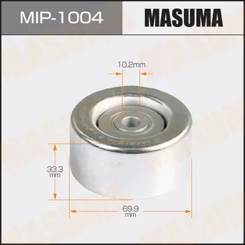 ролик обводной!\ Toyota MIP1004 MASUMA