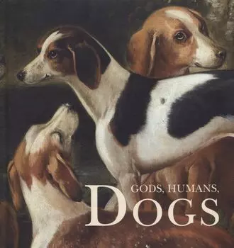 Книга "Gods, humans, dogs"