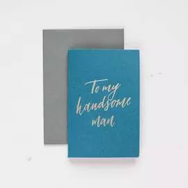 Открытка "To my handsome man" (раскладная)