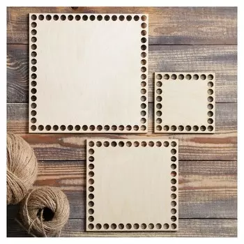 Набор заготовок для вязания "Квадрат", донышко фанера 3 мм (3 в 1), 10/15/19.5 см, D=9мм