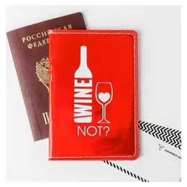Паспортная обложка "Wine Not?", зеркальный кож.зам.