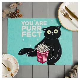 Салфетка на стол доляна "You Are Purrfect" ПВХ 40*29см