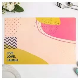 Салфетка на стол "Live.love.laugh.", материал пвх, 43х28 см