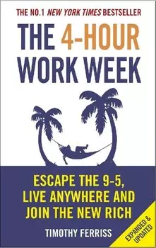 4-Hour Work Week, The (Expanded Version)