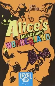 Alice’s adventures in Wonderland