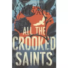 All the Crooked Saints