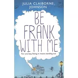 Be Frank with Me