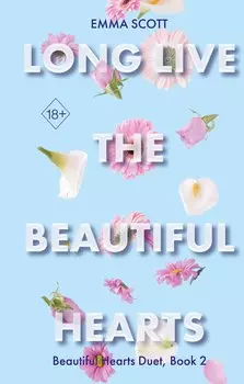 Beautiful Hearts. Long Live the Beautiful Hearts (#2)