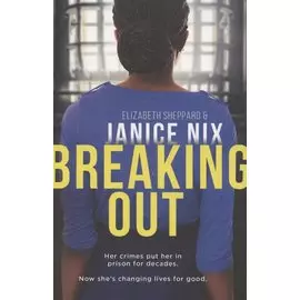 Breaking Out