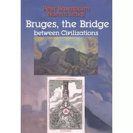 Bruges, the Bridge between Civilizations
