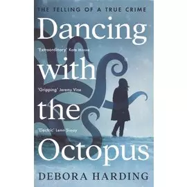 Dancing with the Octopus