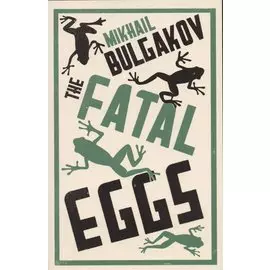 Fatal Eggs