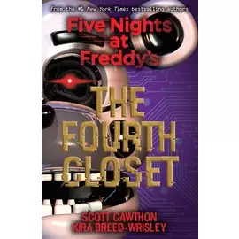 Five Nights at Freddy's. The Fourth Closet
