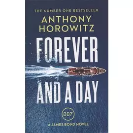 Forever and a Day (James Bond 007)