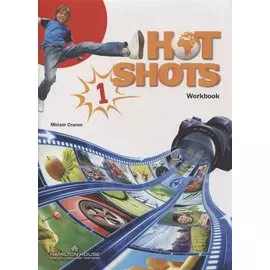 Hot Shots. Workbook 1